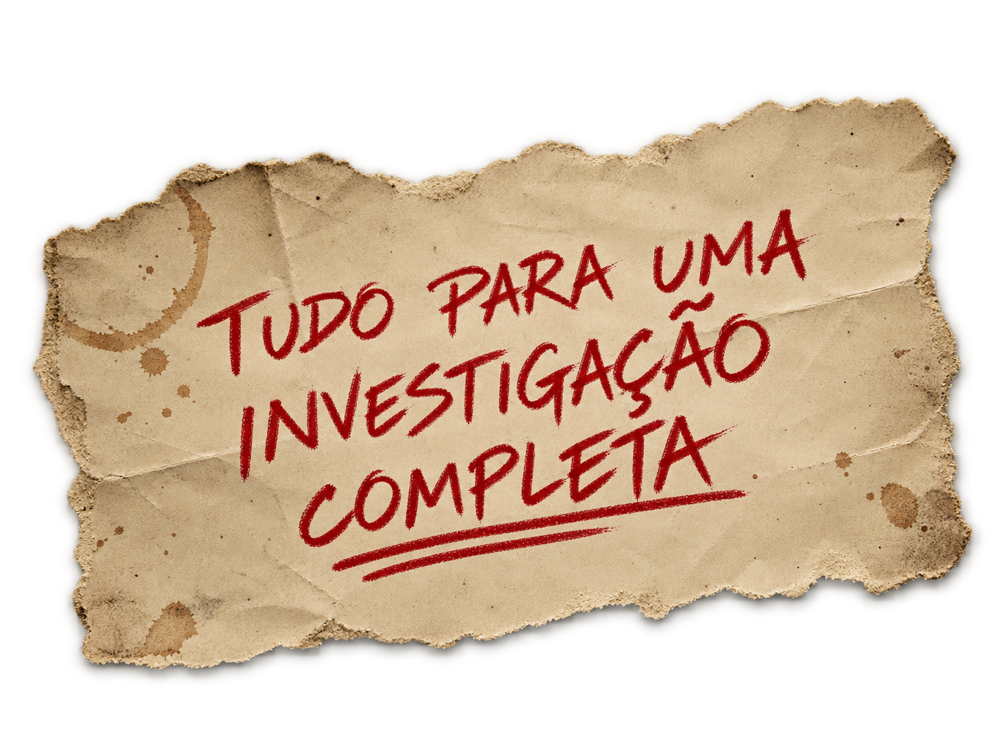 Tudo para uma investigação completa